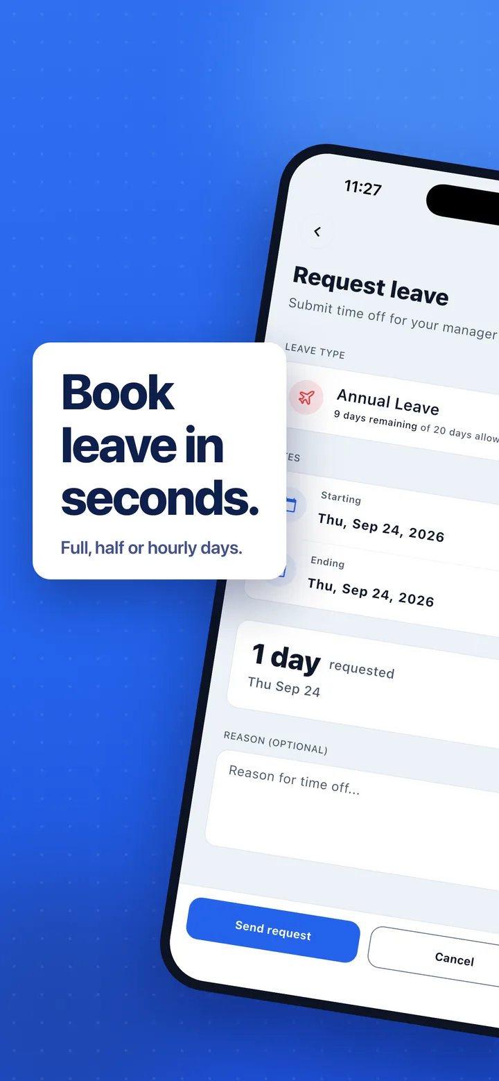 Book leave in seconds — full, half, or hourly days